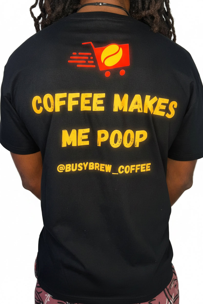 Men's Short Sleeve T-Shirt "Coffee Makes Me Poop"